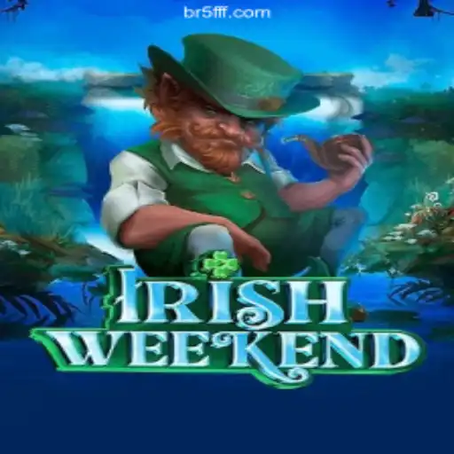 Discover the Excitement of IrishWeekend: A Thrilling Adventure